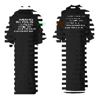 Temple Bar Dublin Irlande What Happens In Temple Bar T-Shirt - Cadeauxyz