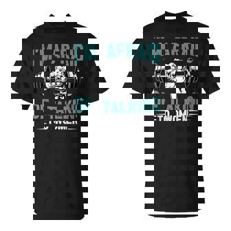 Tengo Miedo De Hablar Con Es Entrenamiento Satírico Divertido Camiseta unisex - Regaloses
