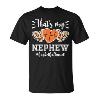 That's My Nephew Basketball Aunt Of A Basketball Player Aunt T-Shirt - Thegiftio UK