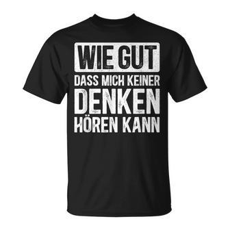 Thinking Hearing Sayings T-Shirt - Geschenkecke