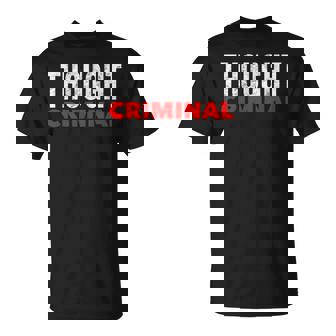 THOUGHT CRIMINAL Free Thinking Free Speech Anti Censorship T-Shirt - Monsterry