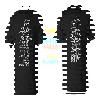 Time To Get Ship Faced And Nauti Cruise Ship TShirt Tee T-Shirt - Monsterry