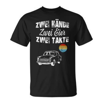 Trabi Ddr Two Stroke Two Eggs Two Hands T-Shirt - Geschenkecke