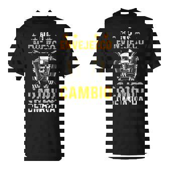 Truck Camión No Envejezco Cambio De Marcha Camionero Camiseta unisex - Regaloses