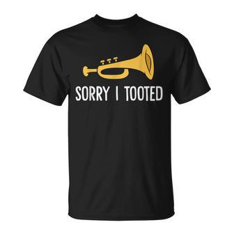 Trumpet Musician Sorry I Tooted Trumpet T-Shirt - Monsterry