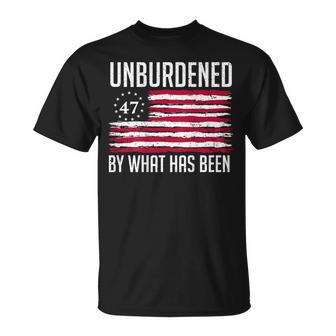 Unburdened By What Has Been 47 America Flag On Back T-Shirt - Thegiftio UK