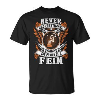 Never Underestimate The Power Of Fein Fein Name T-Shirt - Thegiftio UK