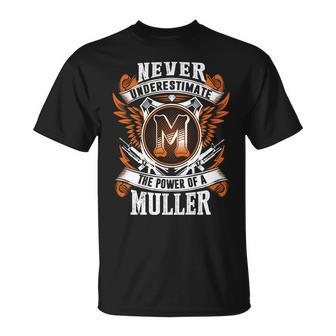 Never Underestimate The Power Of Muller Muller Name T-Shirt - Thegiftio UK