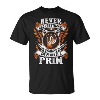 Never Underestimate The Power Of Prim Prim Name T-Shirt - Thegiftio UK