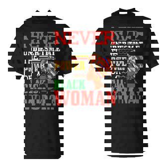 Never Underestimate The Power Of A Woman Inspirational T-Shirt - Monsterry