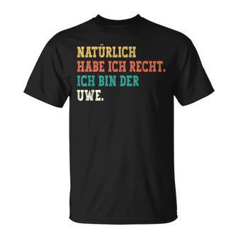 Uwe Saying First Name Name Uwe T-Shirt - Geschenkecke