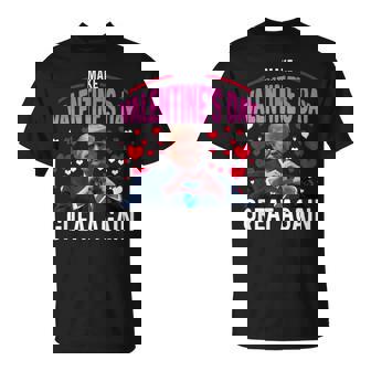 Make Valentine Day Great Again Trump Lovers 2025 T-Shirt - Seseable