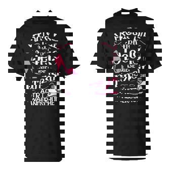 Vergiss Die High Heels Dese Prinzessin Wearing Hiking Shoes T-Shirt - Geschenkecke