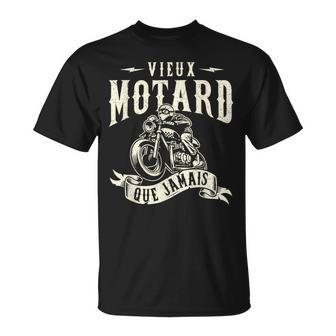 Vieux Motard Que Jamais Motard Moto Motocyclisme T-Shirt - Cadeauxyz