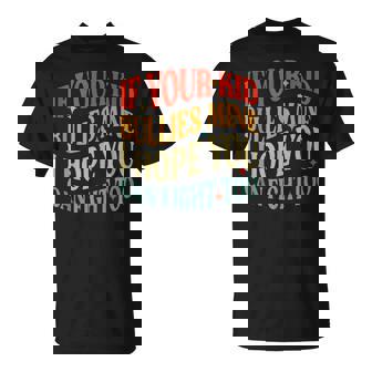 Vintage If Your Kid Bullies Mine I Hope You Can Fight Too Tank Top T-Shirt - Monsterry