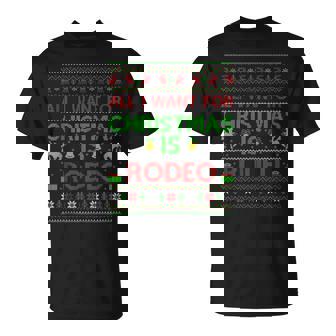 All I Want For Christmas Is Rodeo Ugly Rodeo Christmas Tank Top T-Shirt - Monsterry