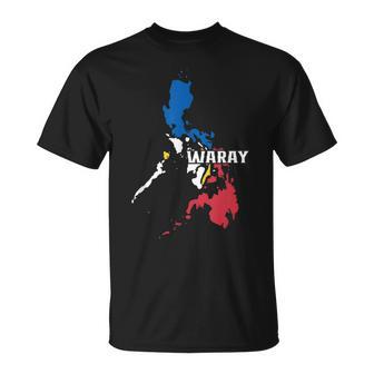Waray For Eastern Visayas Filipinos T-Shirt - Monsterry
