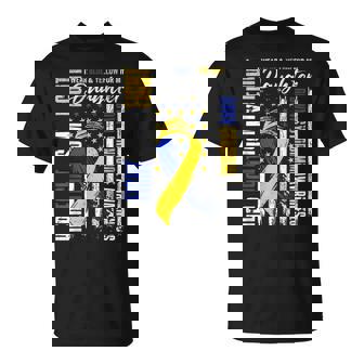 I Wear Blue & Yellow For My Daughter Down Syndrome Moms Dads T-Shirt - Monsterry