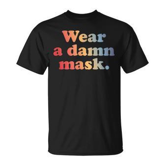 Wear A Damn Mask Citation Humoristiqueintage Imprimé Graphique Rétro T-Shirt - Cadeauxyz