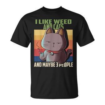 I Like Weed Cats And Maybe 3 People Cat Cannabis Grass T-Shirt - Geschenkecke