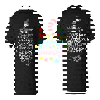 Why Fit In Doctor Teacher Cat In Hat Cool Autism Awareness T-Shirt - Thegiftio