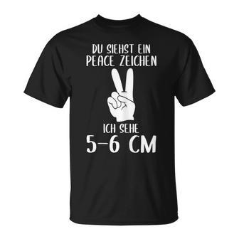 Women's Du Sieht Eine Peace Zeichen Ich Sehe 5-6 Cm Midwife S T-Shirt - Geschenkecke