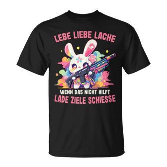 Women's Lebe Liebe Lache Wenn Das Nicht Hilft Laden Ziele Shooting T-Shirt - Geschenkecke