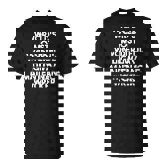 World's Most Wonderful Highway Maintenance Worker Amusant T-Shirt - Cadeauxyz