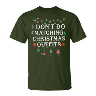 I Don't Matching Christmas Outfit But I Do Matching Couple T-Shirt - Geschenkecke