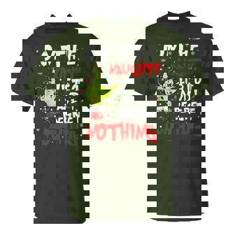On The List Of Naughty And I Regret Nothing Christmas T-Shirt - Monsterry