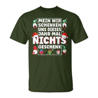 We Give Us Nothing Xmas Christmas S T-Shirt - Geschenkecke