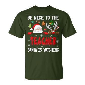 Be Nice To The Teacher Santa Is Watching Xmas Santa Reindeer S T-Shirt - Geschenkecke