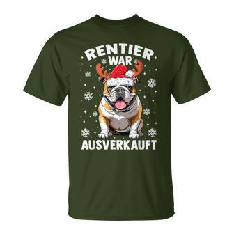 Reindeer Was Out Sold Out English Bulldog Christmas T-Shirt - Geschenkecke