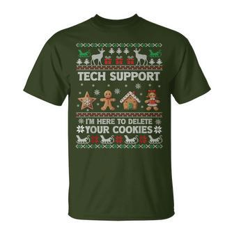 Tech-Support I'm Here To Delete Your Cookies Christmas T-Shirt - Geschenkecke