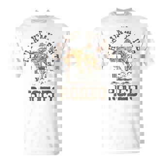 This Ain't My First Rodeo Western Country Cowboy Birthday T-Shirt - Monsterry