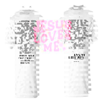 Christian Jesus Love Me This I Know You Girl God Faith T-Shirt | Seseable UK