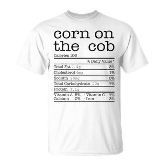 Corn On The Cob Nutrition Facts Thanksgiving Christmas Food T-Shirt - Monsterry