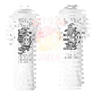Cowboy Hat Boots Lets Go Girls Country Western Cowgirl T-Shirt - Monsterry