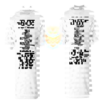 Too Cute To Give Hoot Pour Homme Motif Hibou T-Shirt - Cadeauxyz