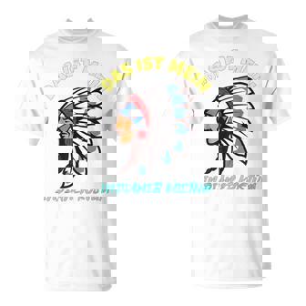 Das Ist Mein Indianer Costume Last Minute T-Shirt - Seseable