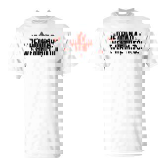 Dear Canada We Hate Him Too Anti Trump Political Protest T-Shirt | Mazezy
