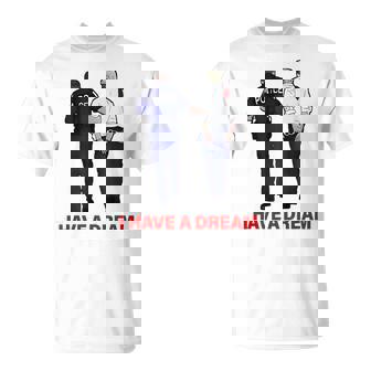 I Have A Dream Trump Police Saying Quote Women T-Shirt - Thegiftio