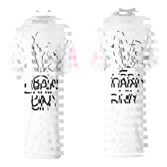 Easter Librarian Bunny Book Lover Library Staff T-Shirt - Monsterry