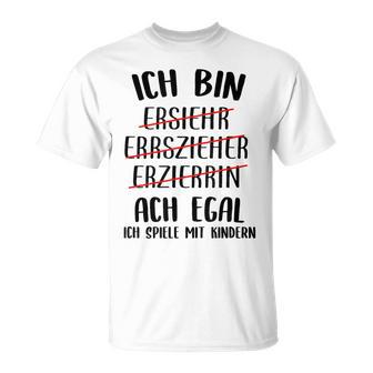 Educator With Slogan T-Shirt - Geschenkecke