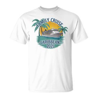 Family Cruise Caribbean 2025 Nautical Adventure Souvenir T-Shirt - Geschenkecke