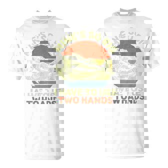Fishing Mine's Big Use Two Hands Bass Fish Dad T-Shirt - Seseable
