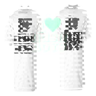 St Patrick Day I Love Irish Boys I Heart Irish Boys T-Shirt - Thegiftio UK