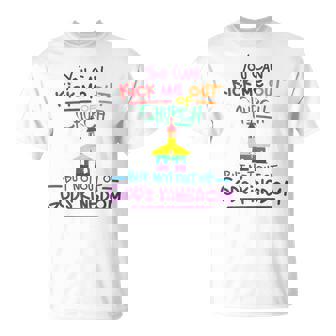 Gay You Can Kick Me Out Of Church Not Out Of God's Kingdom Premium T-Shirt - Monsterry