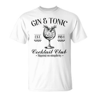 Gin And Tonic Cocktail Lovers Idea T-Shirt - Geschenkecke