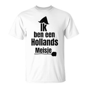 Ik Ben Een Hollands Meisje Holland Costume Carnival Cologne T-Shirt - Geschenkecke